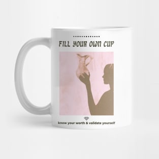 Fill your own cup Mug